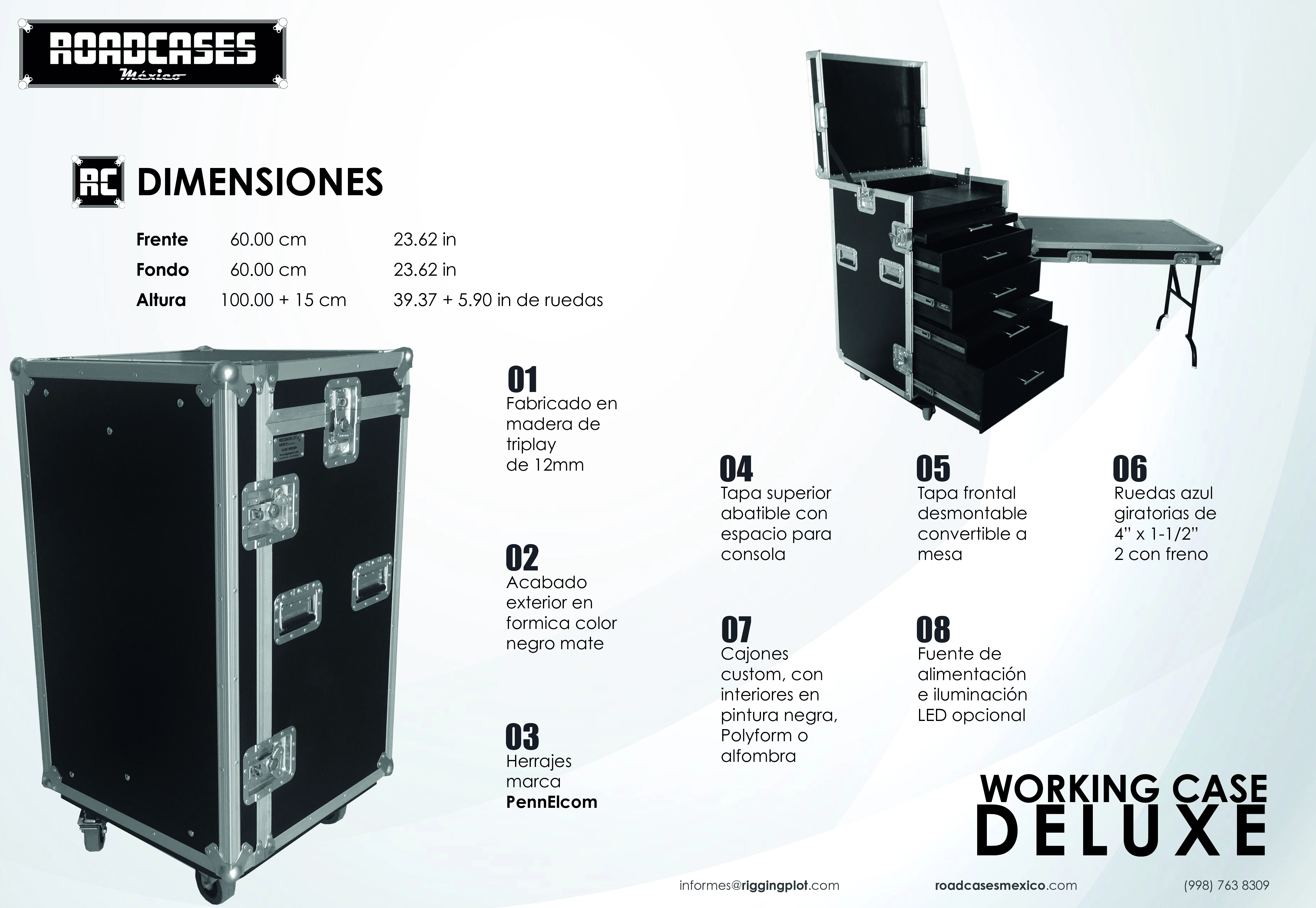 ficha Working Case 1 Módulo Deluxe fabricado en triplay de 12 mm con cajones, tapa frontal que se convierte en mesa, tapa superior abatible con espacio para impresora, ruedas de uso rudo, iluminación LED opcional y fuente de alimentación con supresor de picos